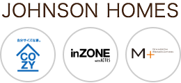 JOHNSON HOMES COZY inZONE エムプラス